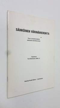 Sähköinen värinähieronta : perus- ja käytännönohjeita sähköisestä värinähieronnasta