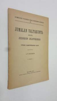 Jumalan valtakunta -käsite Jeesuksen julistuksessa