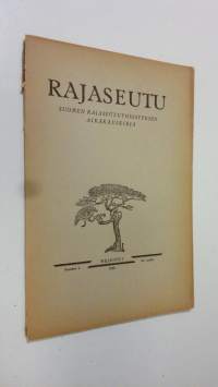 Rajaseutu 1/1928 : Suomalaisuuden liiton rajaseutuosaston aikakauslehti