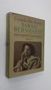 Sarah Bernhardt, näyttämön kuningatar