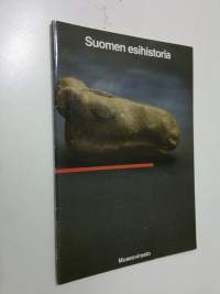 Suomen esihistoria : Suomen kansallismuseon näyttelyluettelo