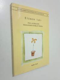 Elämän laki : Paul Althausin teologisen etiikan teoria (signeerattu)