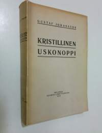 Kristillinen uskonoppi, jonka luennoissa esitti Gustaf Johansson