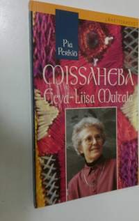 Missaheba Eeva-Liisa Multala