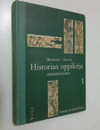 Historian oppikirja keskikouluille : lyhennetty laitos, yhdistetty Suomen ja yleisen historian oppikirja 1, Vanha- ja keskiaika