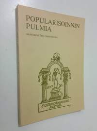 Popularisoinnin pulmia : Lammin biologisella asemalla 2.-3.12.1976 pidetyn tieteen popularisointiseminaarin aineistosta toimittanut Eero Saarinen