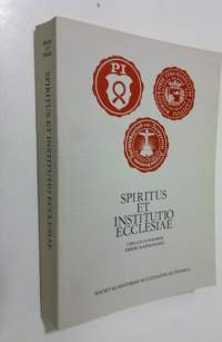 Spiritus et institutio ecclesiae : libellus in honorem Erkki Kansanaho