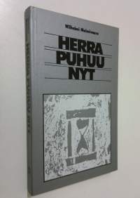 Herra puhuu nyt