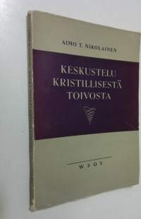 Keskustelu kristillisestä toivosta