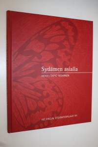 Sydämen asialla (signeerattu) : Helsingin Sydäntoipilaat ry 1972-2012