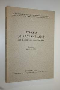 Kirkko ja kansanelämä Länsi-Hämeessä 1800-luvulla