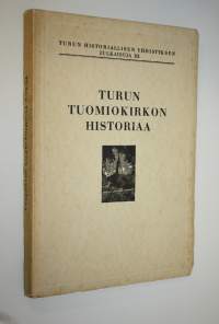 Turun tuomiokirkon historiaa