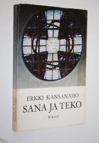 Sana ja teko : Paimenkirje Tampereen hiippakunnalle