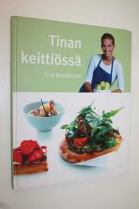 Tinan keittiössä : 50 TV-ohjelmasta tuttua ruokaohjetta