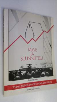 Tarve ja suunnittelu : toisen polven seurakuntasuunnittelu