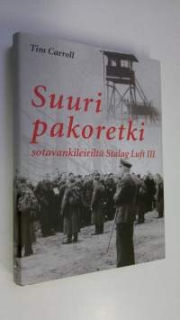 Suuri pakoretki sotavankileiriltä Stalag Luft III