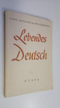 Lebendes Deutsch : ein Breviar der deutschen Umgangssprache