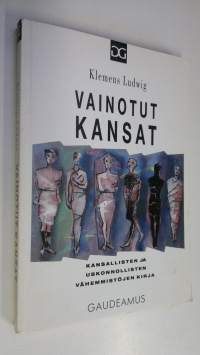 Vainotut kansat : kansallisten ja uskonnollisten vähemmistöjen kirja