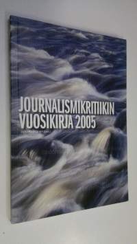 Journalismikritiikin vuosikirja 2005