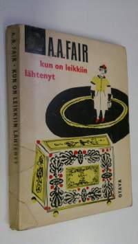 Kun on leikkiin lähtenyt : salapoliisiromaani
