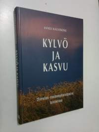 Kylvö ja kasvu : Nivalan rauhanyhdistysten historiaa