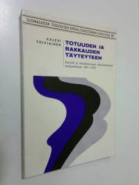 Totuuden ja rakkauden täyteyteen : konsiili ja konsiliaarisuus ekumeenisessa keskustelussa 1961-1973