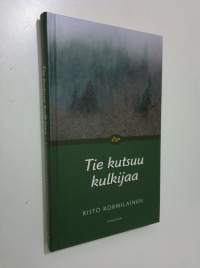 Tie kutsuu kulkijaa