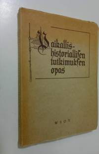 Paikallishistoriallisen tutkimuksen opas