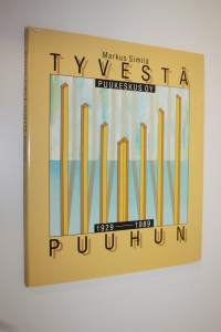 Tyvestä puuhun : Puukeskus oy 1929-1989