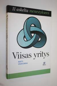 Viisas yritys : yksitoista askelta menestykseen