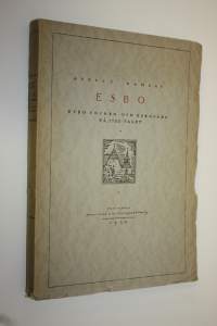 Esbo I, Esbo socken och Esbogård på 1500-talet