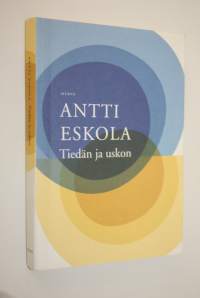 Tiedän ja uskon (signeerattu)