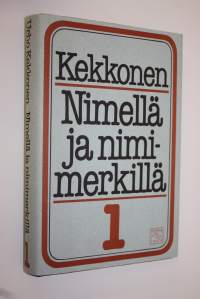 Nimellä ja nimimerkillä 1