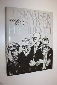 Itsenäisen Suomen presidentit