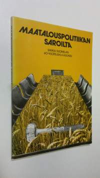 Maatalouspolitiikan saroilta : pääjohtaja Samuli Suomelan 60-vuotisjuhlajulkaisu