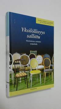 Yksilöllisyys sallittu : moninaisuus voimaksi työpaikalla