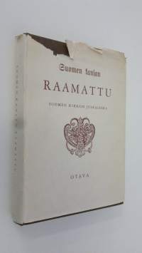 Suomen kansan raamattu : tutkielma suomalaisen raamatun 300-vuotismuiston äärellä