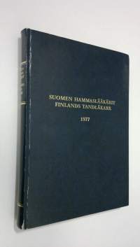 Suomen hammaslääkärit 1977 = Finlands tandläkare, 1977