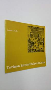 Tarinaa kansallisherkuista : Kauppalehdessä 1963 julkaistu kirjoitussarja