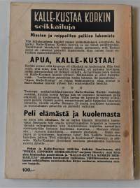 Kalle-Kustaa Korkin Seikkailuja 20	Apua, Kalle-Kustaa