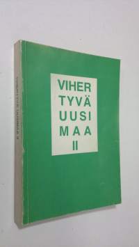 Vihertyvä Uusimaa 2, Keskustapuolueen Uudenmaan piirijärjestö ry:n 60-vuotisjuhlajulkaisu, 19l7-1977