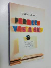 Perheen vastaisku : familistista käännettä jäljittämässä