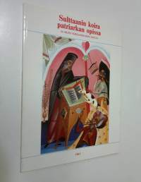 Sulttaanin koira patriarkan opissa ja muita vähäaasialaisia satuja