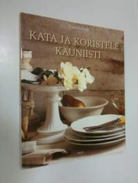 Kata ja koristele kauniisti