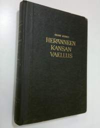 Heränneen kansan vaellus : Suomen herännäisyyden elämää ja vaiheita noin v:sta 1880 v:een 1930 2