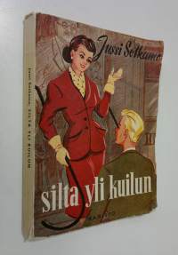 Silta yli kuilun