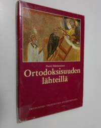 Ortodoksisuuden lähteillä