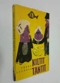 Kiltit tantit : pakinoita