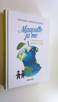 Maapallo ja me : luonnonvarat ja kasvun rajat (UUSI)