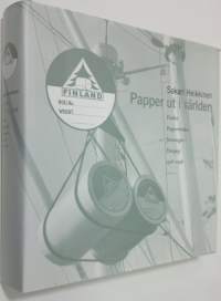 Papper ut i världen : Finska pappersbruksföreningen - Finnpap 1918-1996